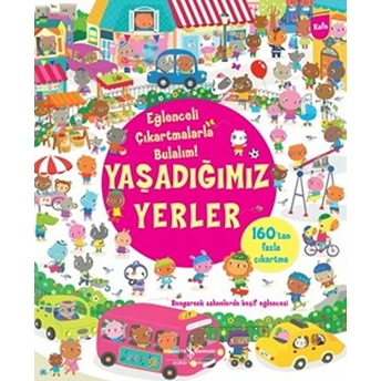 Yaşadığımız Yerler / Eğlenceli Çıkartmalarla Bulalım Hazel Maskell