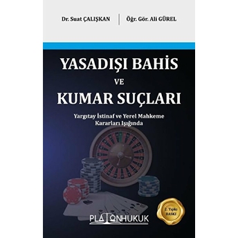 Yasadışı Bahis Ve Kumar Suçları Ali Gürel