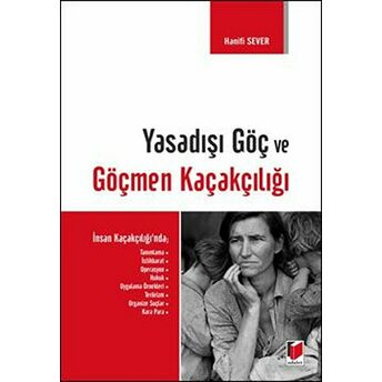 Yasadışı Göç Ve Göçmen Kaçakçılığı Hanifi Sever