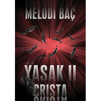 Yasak 2 - Crista-Melodi Baç