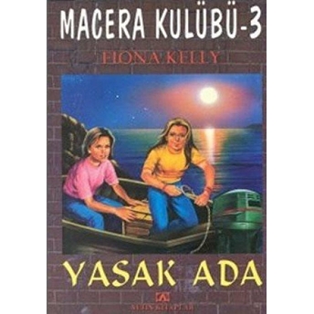 Yasak Ada Macera Kulübü 3 Fiona Kelly