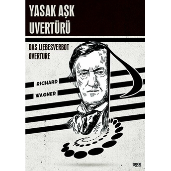 Yasak Aşk Uvertürü Richard Wagner