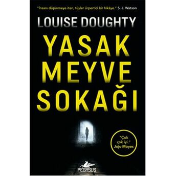 Yasak Meyve Sokağı Louise Doughty