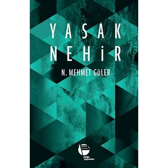 Yasak Nehir