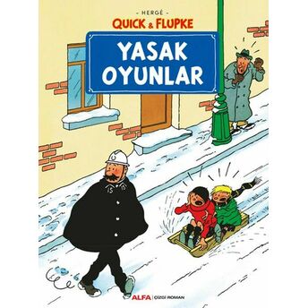 Yasak Oyunlar - Quick Ve Flupke Herge