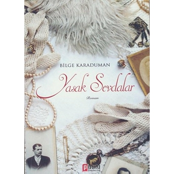 Yasak Sevdalar-Bilge Karaduman