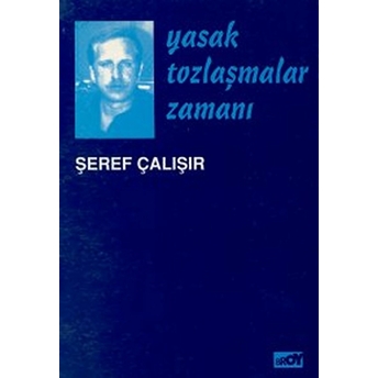 Yasak Tozlaşmalar Zamanı Şeref Çalışır