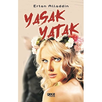 Yasak Yatak - Ertan Alladdin