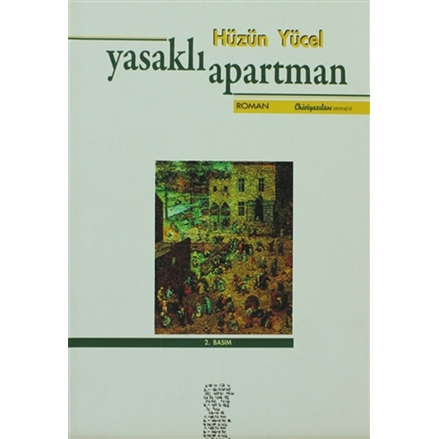 Yasaklı Apartman Hüzün Yücel