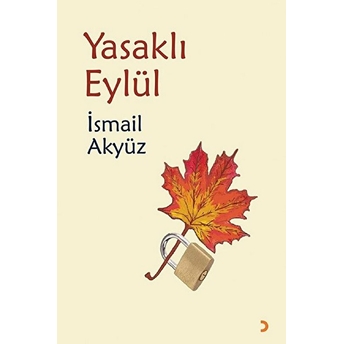 Yasaklı Eylül - Ismail Akyüz