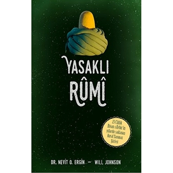 Yasaklı Rumi Nevit O. Ergin