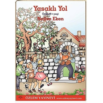 Yasaklı Yol - Nefise Eken