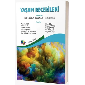 Yaşam Becerileri Hülya Gülay Ogelman