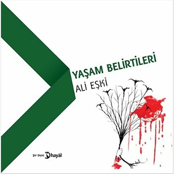 Yaşam Belirtileri Ali Eşki