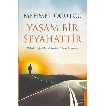 Yaşam Bir Seyahattir Mehmet Öğütçü