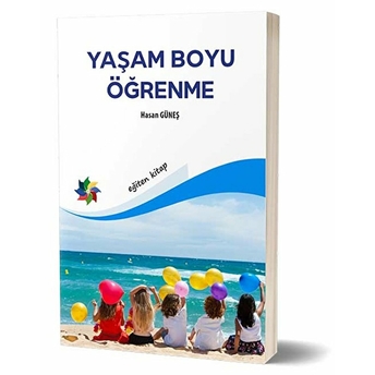 Yaşam Boyu Öğrenme Hasan Güneş