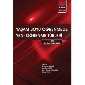 Yaşam Boyu Öğrenmede Yeni Öğrenme Türleri Ilker Işeri