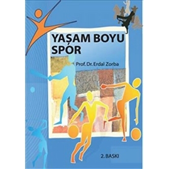 Yaşam Boyu Spor (Erdal Zorba) Erdal Zorba