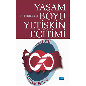 Yaşam Boyu Yetişkin Eğitimi H. Eylem Kaya