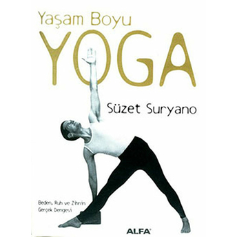 Yaşam Boyu Yoga (Ciltli) - Süzet Suyano