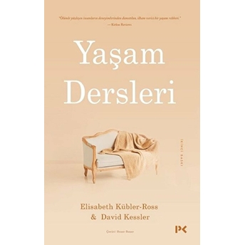 Yaşam Dersleri Elisabeth Kübler-Ross, David Kessler