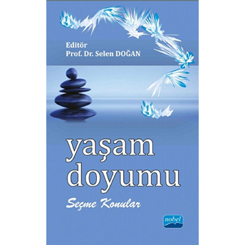 Yaşam Doyumu - Seçme Konular-Şenay Karakuş