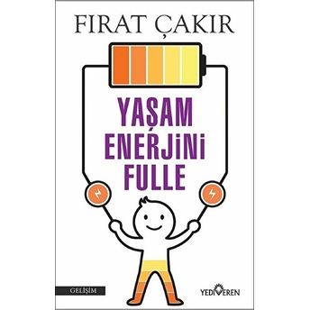 Yaşam Enerjini Fulle Fırat Çakır