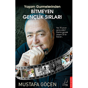 Yaşam Gurmelerinden Bitmeyen Gençlik Sırları Mustafa Göçen