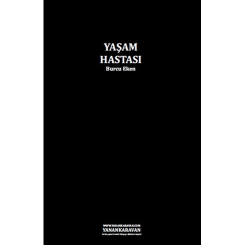 Yaşam Hastası Burcu Eken