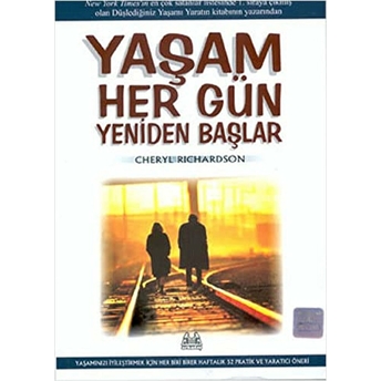 Yaşam Her Gün Yeniden Başlar Cheryl Richardson