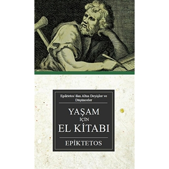 Yaşam Için El Kitabı Epiktetos