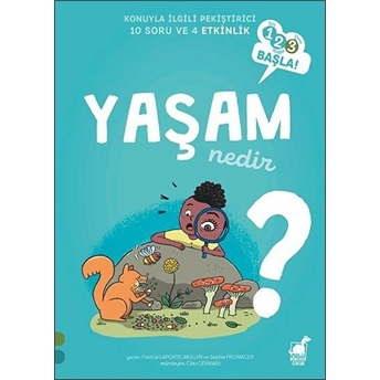 Yaşam Nedir? Patricia Laporte-Muller, Sophie Fromager