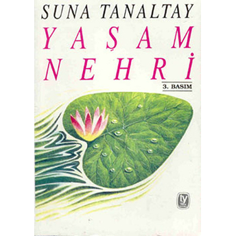 Yaşam Nehri Suna Tanaltay