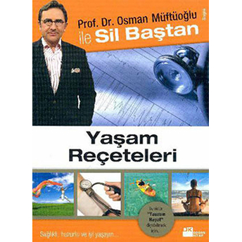 Yaşam Reçeteleri Osman Müftüoğlu