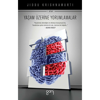 Yaşam Üzerine Yorumlamalar Cilt 1 J. Krishnamurti