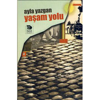 Yaşam Yolu Ayla Yazgan