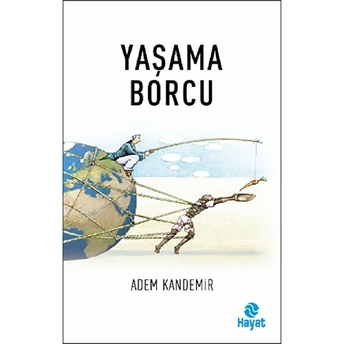 Yaşama Borcu Adem Kandemir