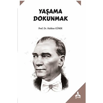 Yaşama Dokunmak Haldun Güner