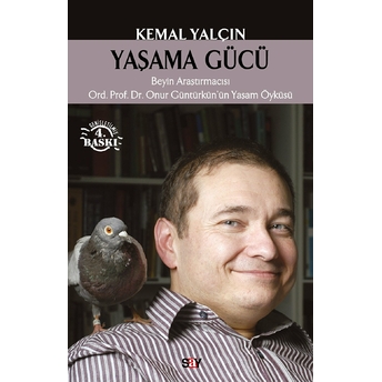 Yaşama Gücü Kemal Yalçın