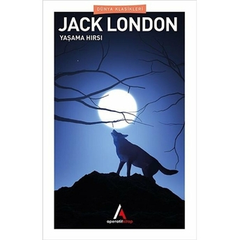 Yaşama Hırsı Jack London