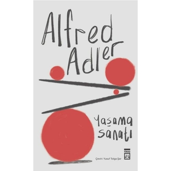 Yaşama Sanatı Alfred Adler