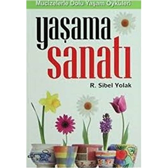 Yaşama Sanatı Reneta Sibel Yolak