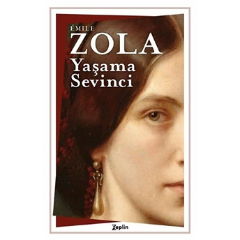 Yaşama Sevinci - Emile Zola