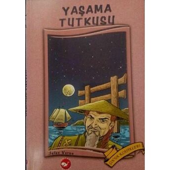 Yaşama Tutkusu Jules Verne