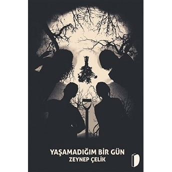 Yaşamadığım Bir Gün - Zeynep Çelik