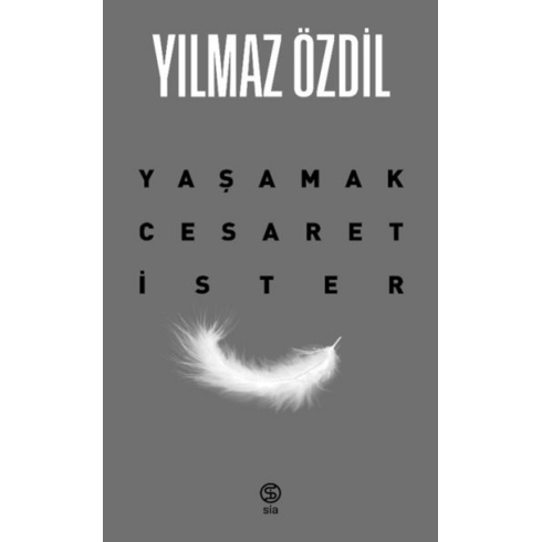 Yaşamak Cesaret Ister Yılmaz Özdil