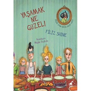 Yaşamak Ne Güzel! Filiz Shine Edizer