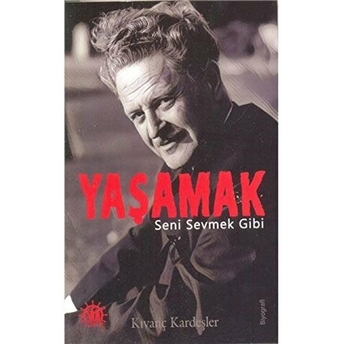 Yaşamak Seni Sevmek Gibi Kıvanç Kardeşler