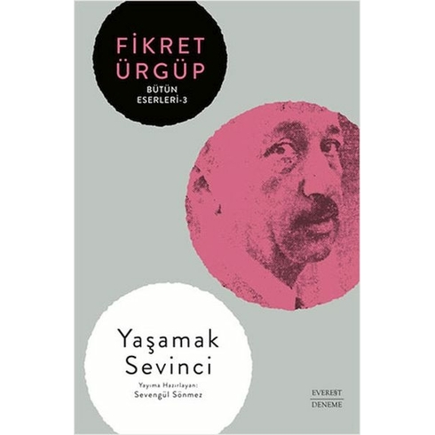 Yaşamak Sevinci Fikret Ürgüp