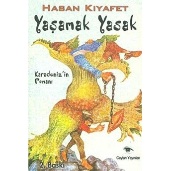 Yaşamak Yasak Hasan Kıyafet